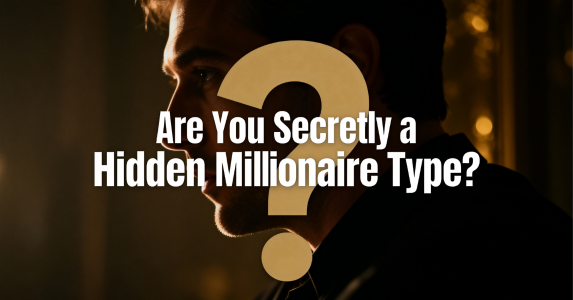 The Five Hidden Millionaire Types Most Everyday Savers Actually Fall Into